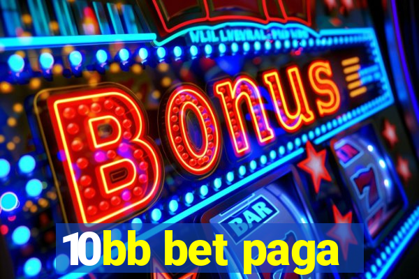 10bb bet paga